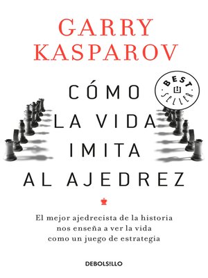 cover image of Cómo la vida imita al ajedrez